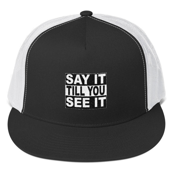 Trucker Cap-Say It. See it