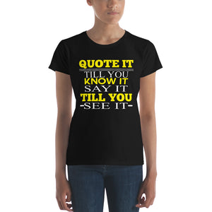 Women's short sleeve t-shirt-Quote It