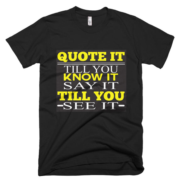 Short-Sleeve T-Shirt-Quote It