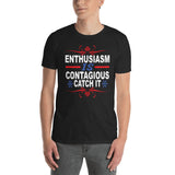 Short-Sleeve Unisex T-Shirt-Enthusiasm