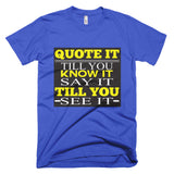 Short-Sleeve T-Shirt-Quote It