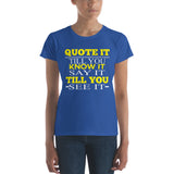 Women's short sleeve t-shirt-Quote It