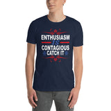 Short-Sleeve Unisex T-Shirt-Enthusiasm