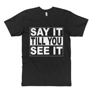 Unisex Fine Jersey Tall T-Shirt-Say It